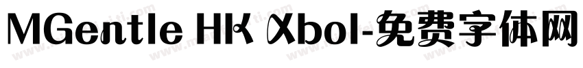 MGentle HK Xbol字体转换